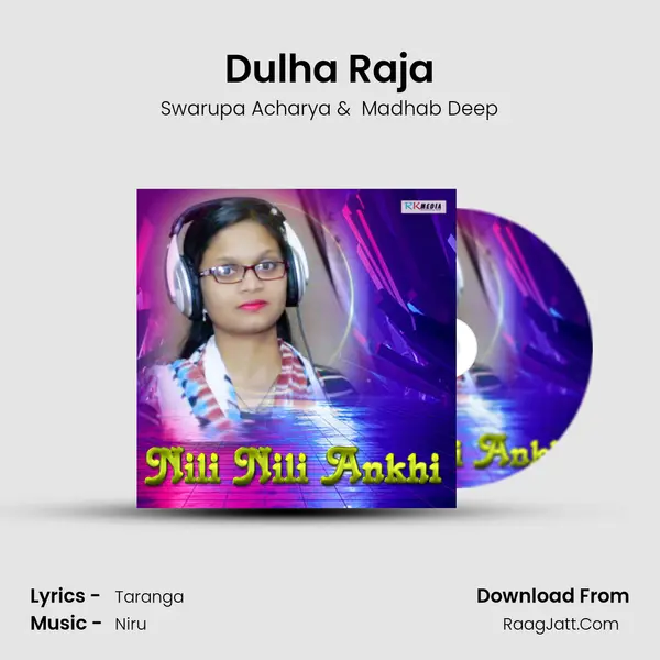 Dulha Raja MP3 Song by Swarupa Acharya Cover