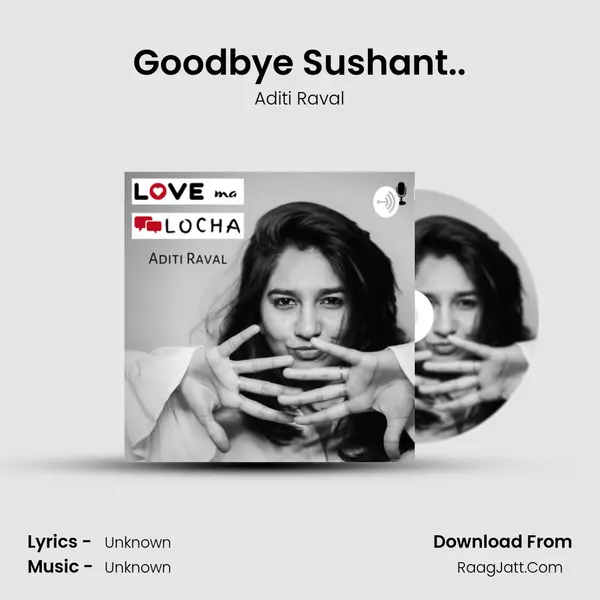 Goodbye Sushant.. MP3 Song by Aditi Raval Cover
