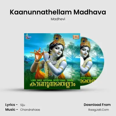 Kaanunnathellam Madhava mp3 song
