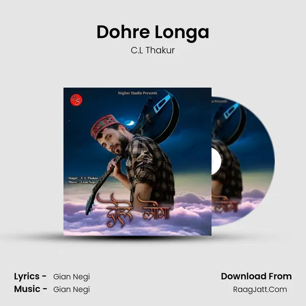 Dohre Longa MP3 Song by C.L Thakur Cover