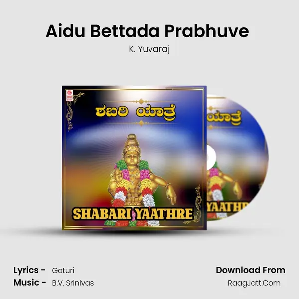 Aidu Bettada Prabhuve (From 