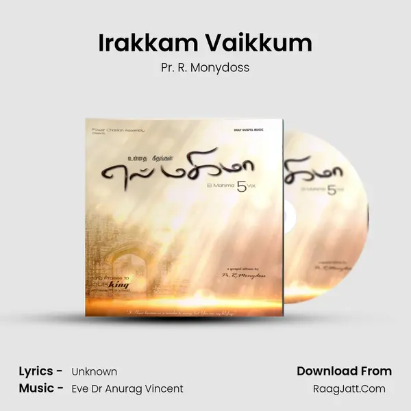 Irakkam Vaikkum MP3 Song by Pr. R. Monydoss Cover