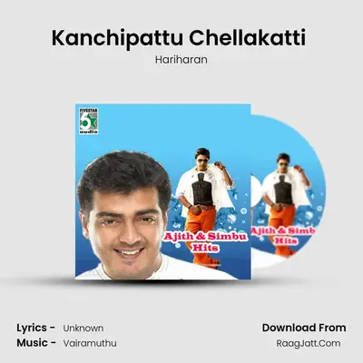 Kanchipattu Chellakatti (From "Rettai Jadai Vayasu") Cover
