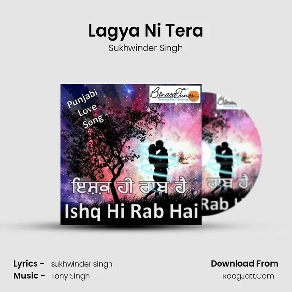 Lagya Ni Tera MP3 Song by Sukhwinder Singh Cover