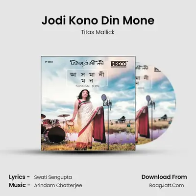 Jodi Kono Din Mone mp3 song