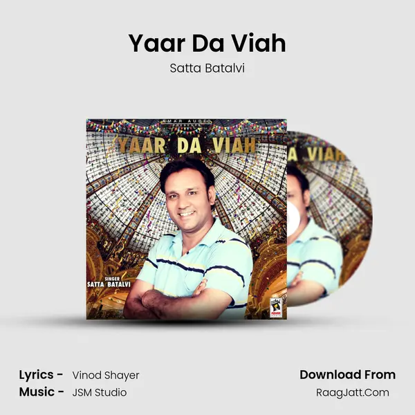 Yaar Da Viah - Satta Batalvi