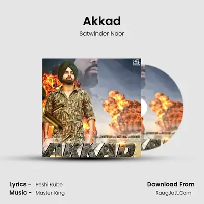 Akkad MP3 Song by Satwinder Noor Cover