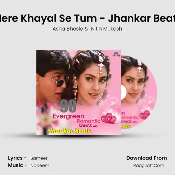 Mere Khayal Se Tum - Jhankar Beats MP3 Song by Asha Bhosle Cover