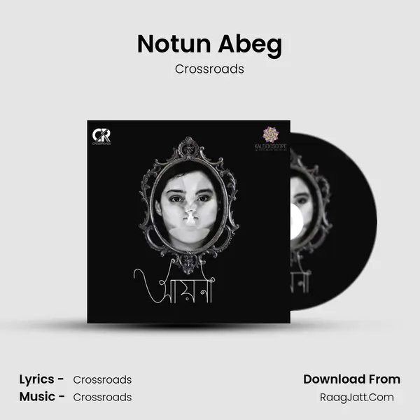 Notun Abeg MP3 Song by Crossroads Cover