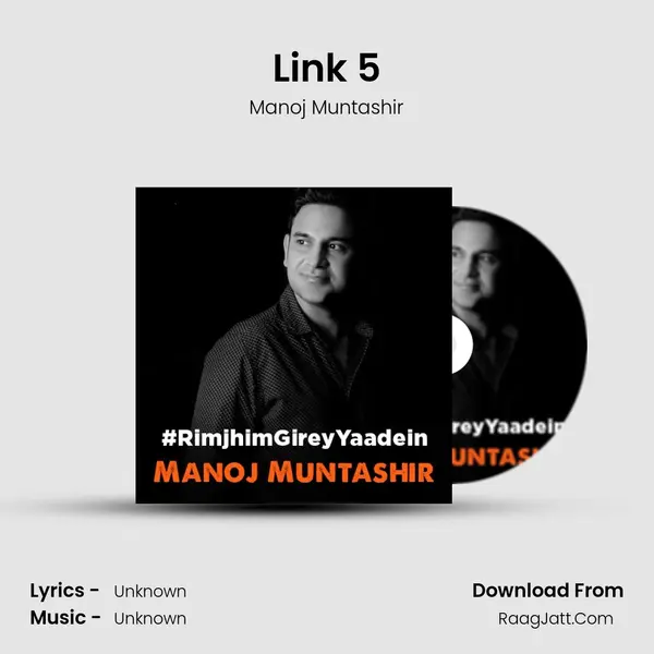 Link 5 MP3 Song by Manoj Muntashir Cover