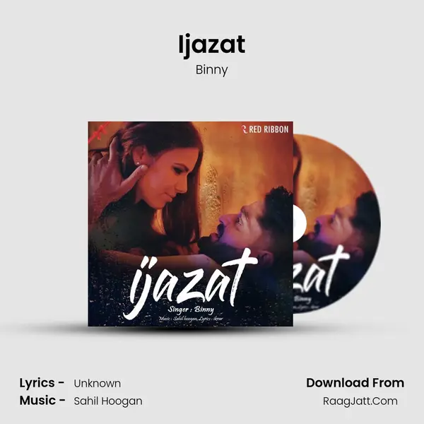 Ijazat MP3 Song by Binny Cover