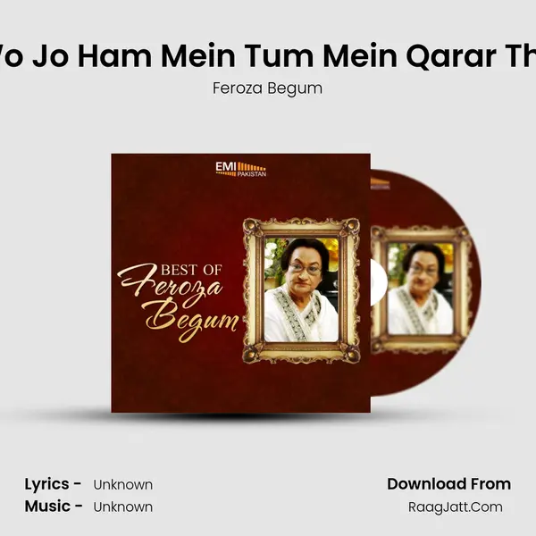 Wo Jo Ham Mein Tum Mein Qarar Tha MP3 Song by Feroza Begum Cover
