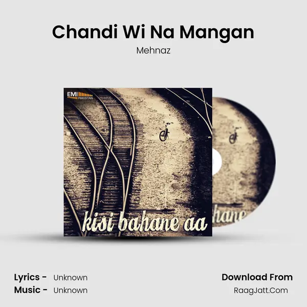Chandi Wi Na Mangan MP3 Song by Mehnaz Cover