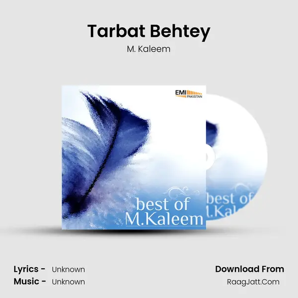 Tarbat Behtey MP3 Song by M. Kaleem Cover