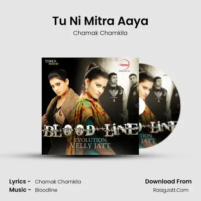 Tu Ni Mitra Aaya MP3 Song by Chamak Chamkila Cover