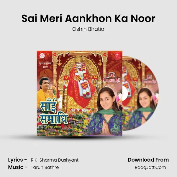Sai Meri Aankhon Ka Noor MP3 Song by Oshin Bhatia Cover