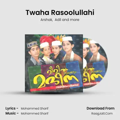 Twaha Rasoolullahi MP3 Song by Arshak Cover