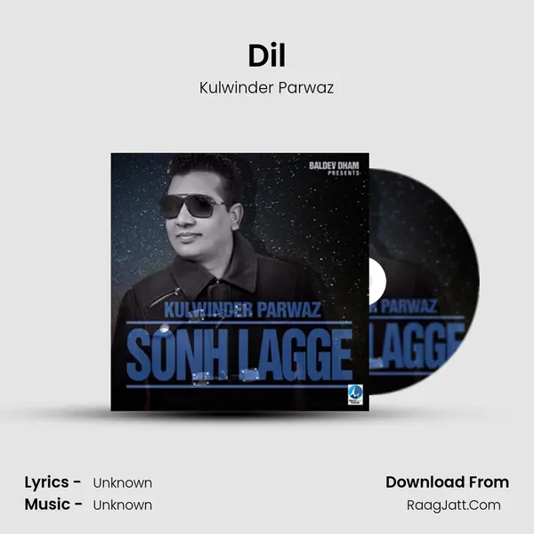 Dil MP3 Song by Kulwinder Parwaz Cover