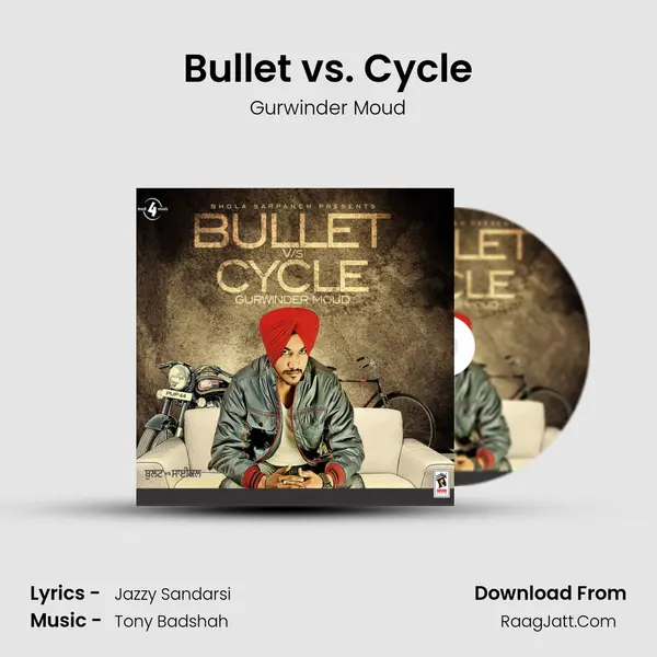 Bullet vs. Cycle MP3 Song by Gurwinder Moud Cover