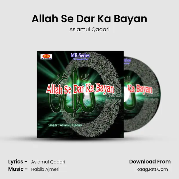 Allah Se Dar Ka Bayan MP3 Song by Aslamul Qadari Cover