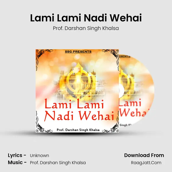 Lami Lami Nadi Wehai MP3 Song by Prof. Darshan Singh Khalsa Cover