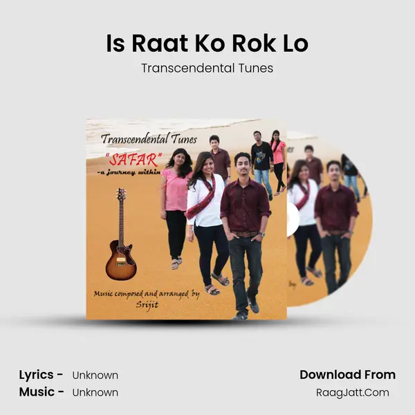 Is Raat Ko Rok Lo mp3 song