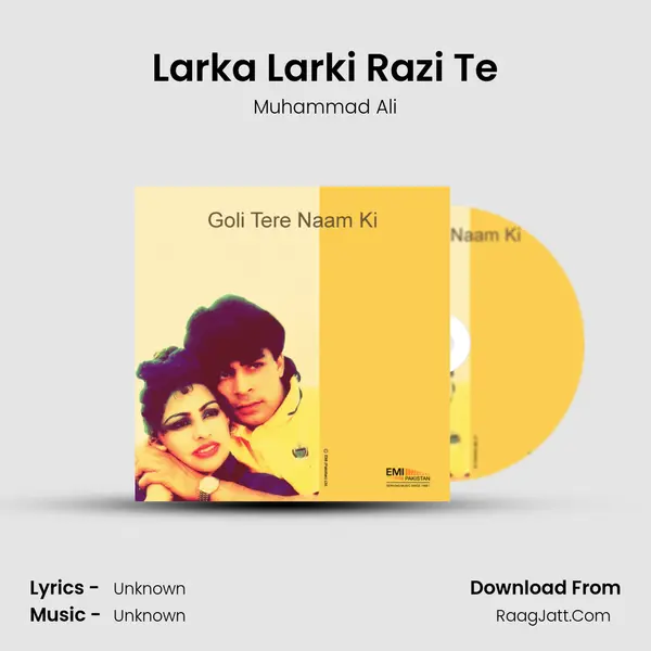 Larka Larki Razi Te MP3 Song by Muhammad Ali Cover