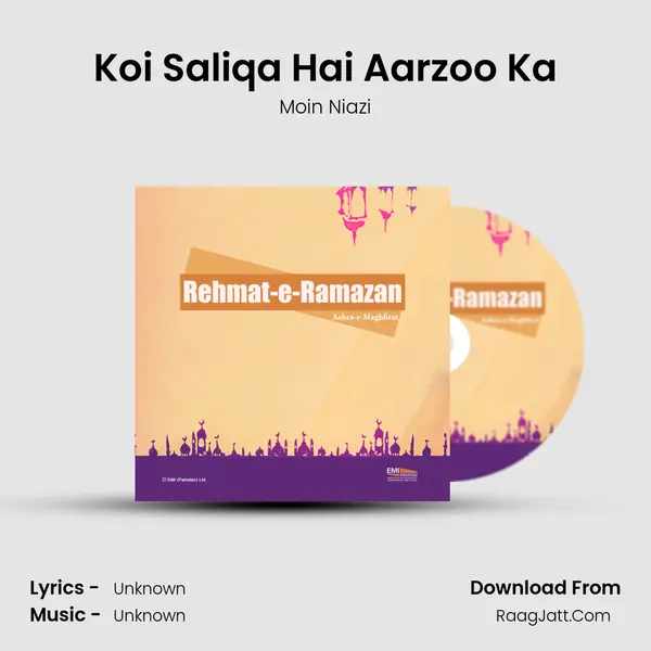Koi Saliqa Hai Aarzoo Ka mp3 song