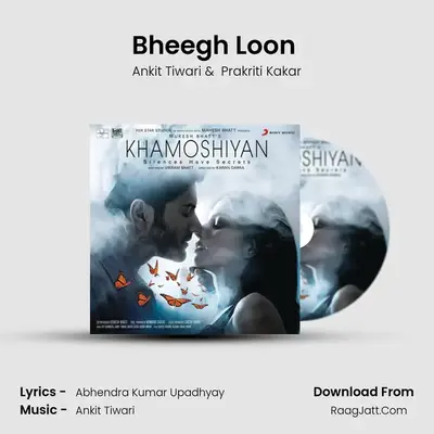 Bheegh Loon (Female) MP3 Song by Ankit Tiwari Cover