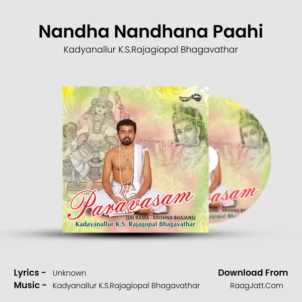 Nandha Nandhana Paahi MP3 Song by Kadyanallur K.S.Rajagiopal Bhagavathar Cover