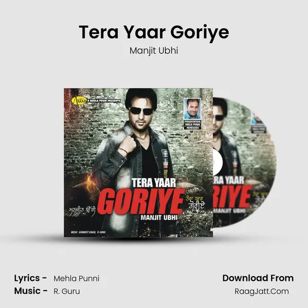 Tera Yaar Goriye MP3 Song by Manjit Ubhi Cover