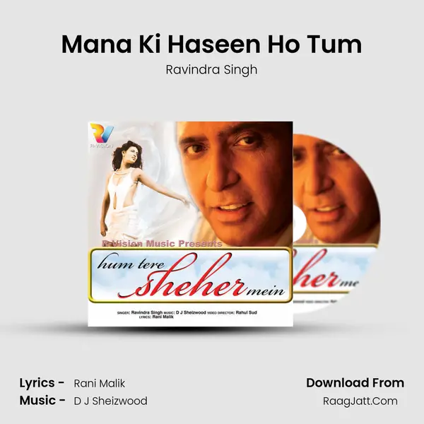 Mana Ki Haseen Ho Tum MP3 Song by Ravindra Singh Cover