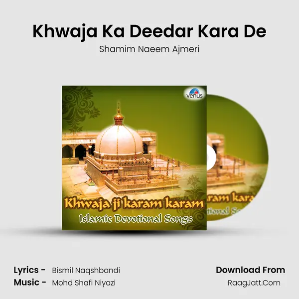Khwaja Ka Deedar Kara De mp3 song