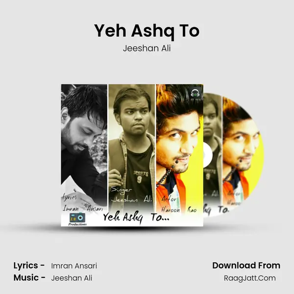 Yeh Ashq To MP3 Song by Jeeshan Ali Cover