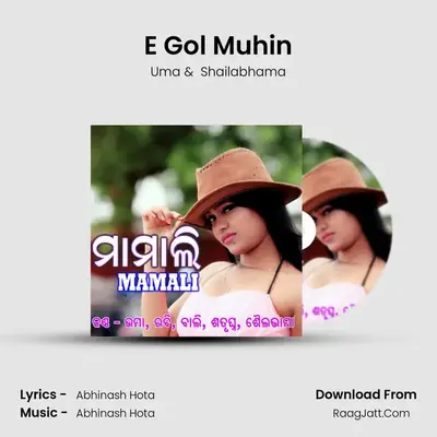 E Gol Muhin MP3 Song by Uma Cover