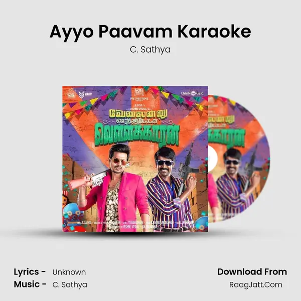 Ayyo Paavam Karaoke MP3 Song by C. Sathya Cover