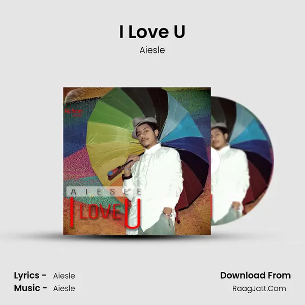I Love U MP3 Song by Aiesle Cover