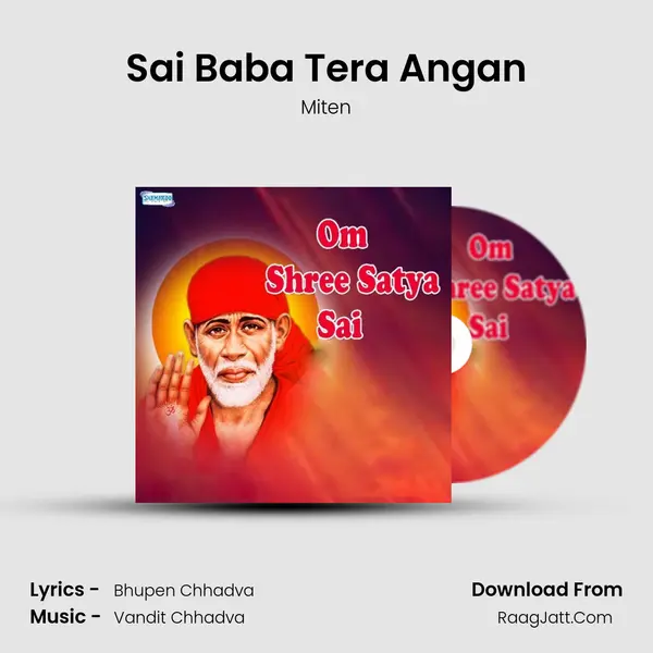 Sai Baba Tera Angan MP3 Song by Miten Cover