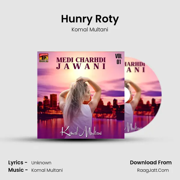 Hunry Roty MP3 Song by Komal Multani Cover