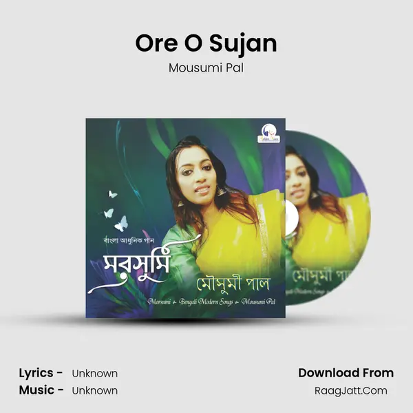 Ore O Sujan MP3 Song by Mousumi Pal Cover