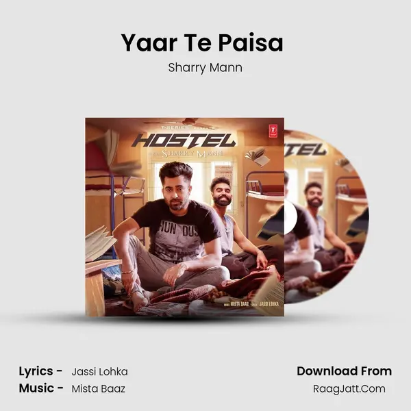 Yaar Te Paisa (Sher) MP3 Song by Sharry Mann Cover