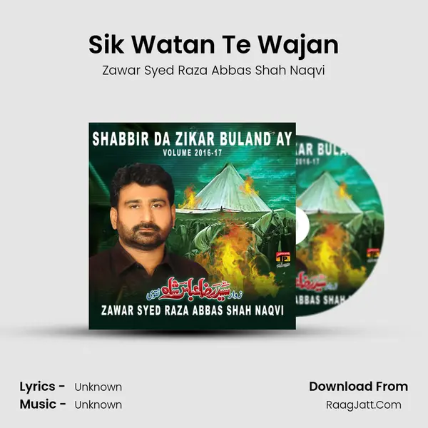 Sik Watan Te Wajan MP3 Song by Zawar Syed Raza Abbas Shah Naqvi Cover