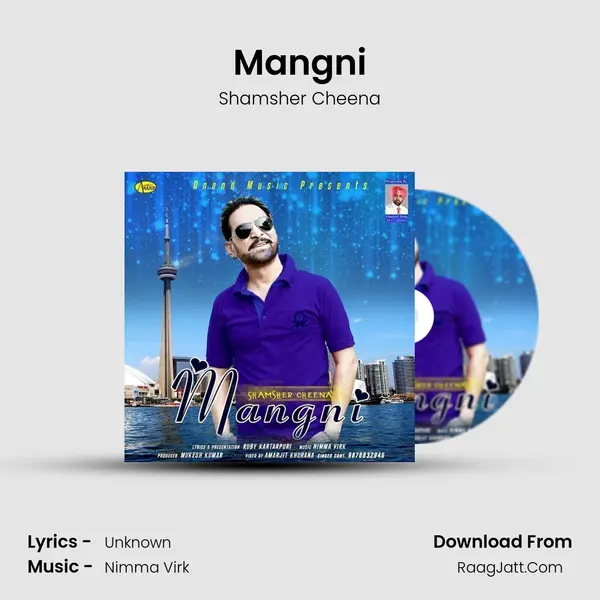 Mangni MP3 Song by Shamsher Cheena Cover