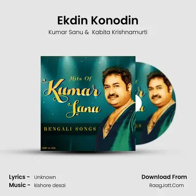 Ekdin Konodin MP3 Song by Kumar Sanu Cover