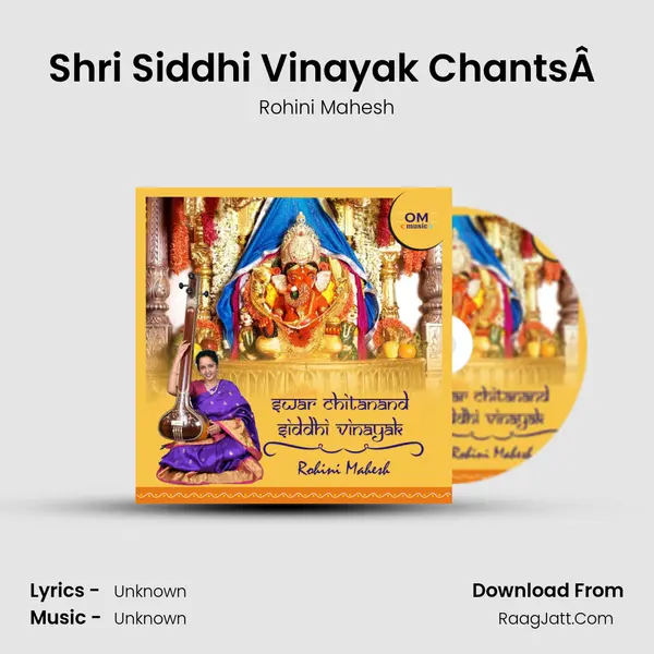 Shri Siddhi Vinayak ChantsÂ  MP3 Song by Rohini Mahesh Cover