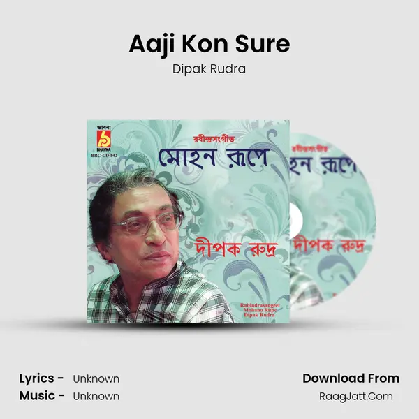 Aaji Kon Sure MP3 Song by Dipak Rudra Cover