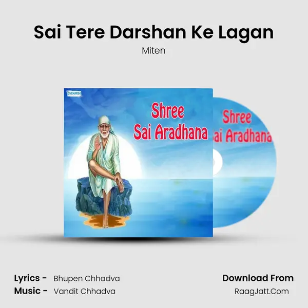 Sai Tere Darshan Ke Lagan MP3 Song by Miten Cover