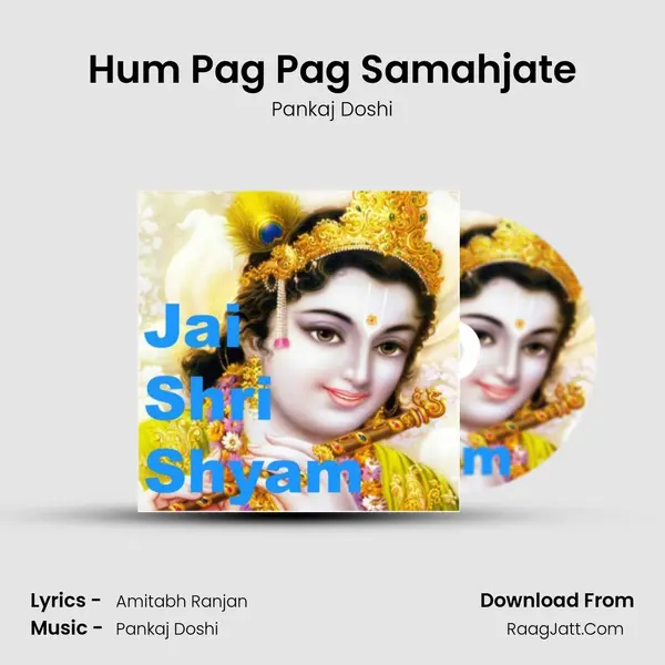 Hum Pag Pag Samahjate MP3 Song by Pankaj Doshi Cover