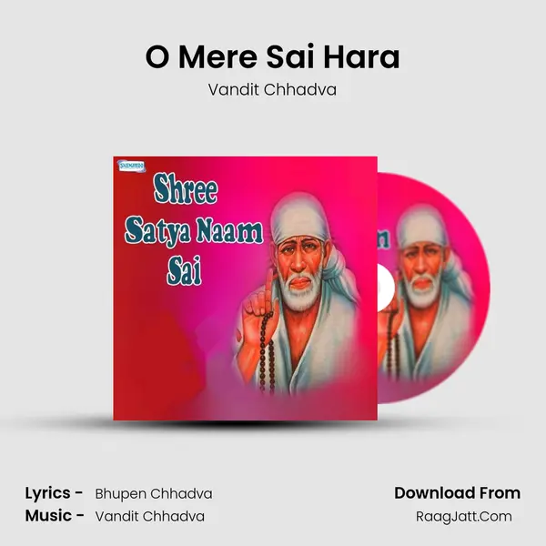 O Mere Sai Hara MP3 Song by Vandit Chhadva Cover