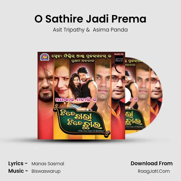 O Sathire Jadi Prema MP3 Song by Asit Tripathy Cover